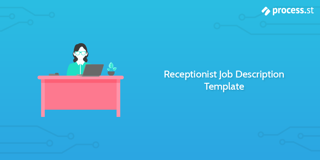 Receptionist Job Description Template